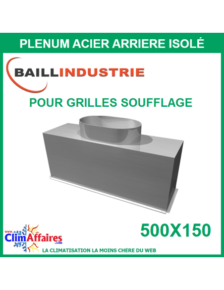 Baillindustrie - Plénum acier piquage arrières isolé pour grille de soufflage - 500x150 mm - PLSI500