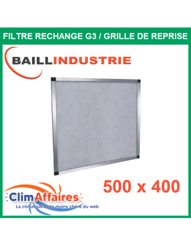 Baillindustrie - Filtre de rechange G3 cadre aluminium - Pour grille de reprise porte filtre 500 x 400 mm (FILGR500x400)