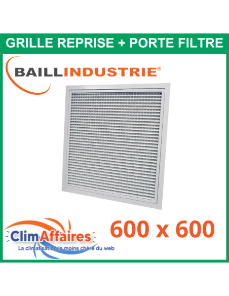 Baillindustrie - Grille de reprise + porte filtre - Aluminium blanc mat - 600X600 mm - GRAB600X600