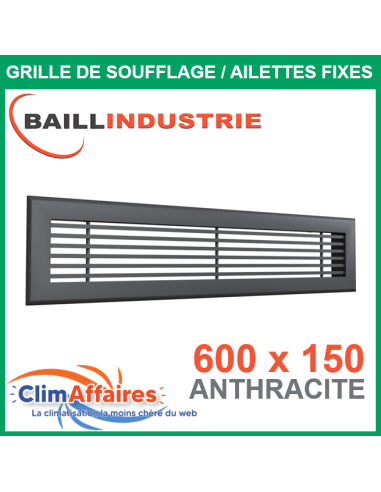 Baillindustrie - Grille de soufflage - Linéaire Ailettes Fixes - Aluminium Anthracite mat - 600x150 mm - GSL600X150AN