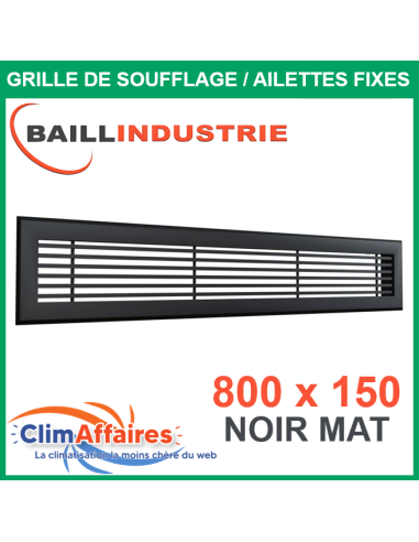 Baillindustrie - Grille de soufflage - Linéaire Ailettes Fixes - Aluminium Noir mat - 800x150 mm - GSL800X150NM