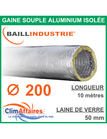 Baillindustrie - Gaine flexible gainable aluminium isolée M0/M1 - Diamètre 200 mm / Isolant 50 mm / 