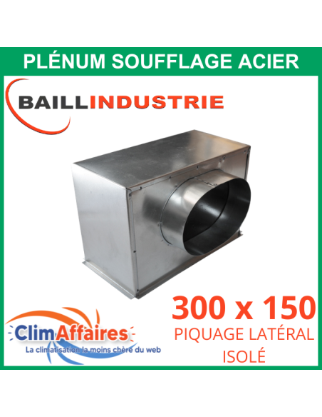 Baillindustrie - Plénum acier 300x150 mm piquage latéral isolé pour grille de soufflage - PLSACI300X