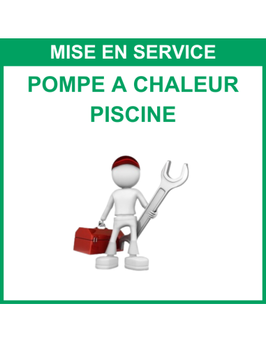 Mise en service - Pompe à chaleur Piscine