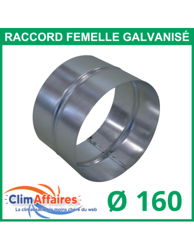 Raccord femelle galvanisé pour raccordement de gaines (Diamètre 160 mm)