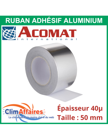 Ruban adhésif aluminium épaisseur 40µ (Taille : 50 mm)