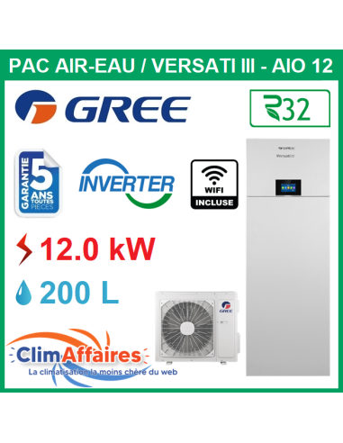 GREE - Versati lll / All In One - AIO 12 - Pompe à Chaleur Air/Eau - Bi-Bloc - Monophasé - 3IGR5136 + 3IGR5137 (12.0 kW)