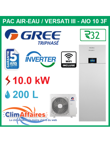 GREE - Versati lll / All In One - AIO 10 3F - Pompe à Chaleur Air/Eau - Bi-Bloc - Triphasé - 3IGR5356 + 3IGR5357 (10.0 kW)