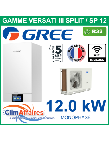 GREE - Versati III Split - SP 12 - Pompe à Chaleur Air/Eau + Kit Hydraulique - Monophasé - 3IGR5061 + 3IGR5062 (12.0 kW)