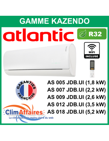 Atlantic Unités Intérieures - Gamme KAZENDO + WIFI - R32 - AS005JDB.UI / AS007JDB.UI / AS009JDB.UI / AS012JDB.UI / AS018JDB.UI