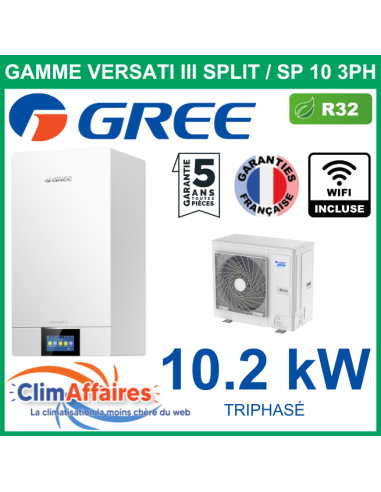 GREE - Versati III Split - SP 10 3PH - Pompe à Chaleur Air/Eau + Kit Hydraulique - Triphasé - 3IGR5081 + 3IGR5082 (10.2 kW)