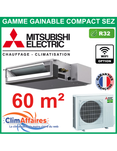 Climatisation MITSUBISHI Monosplit Inverter - GAINABLE COMPACT BASSE PRESSION - R32 - SEZ-M60DA2 + SUZ-M60VA (6.1 kW)