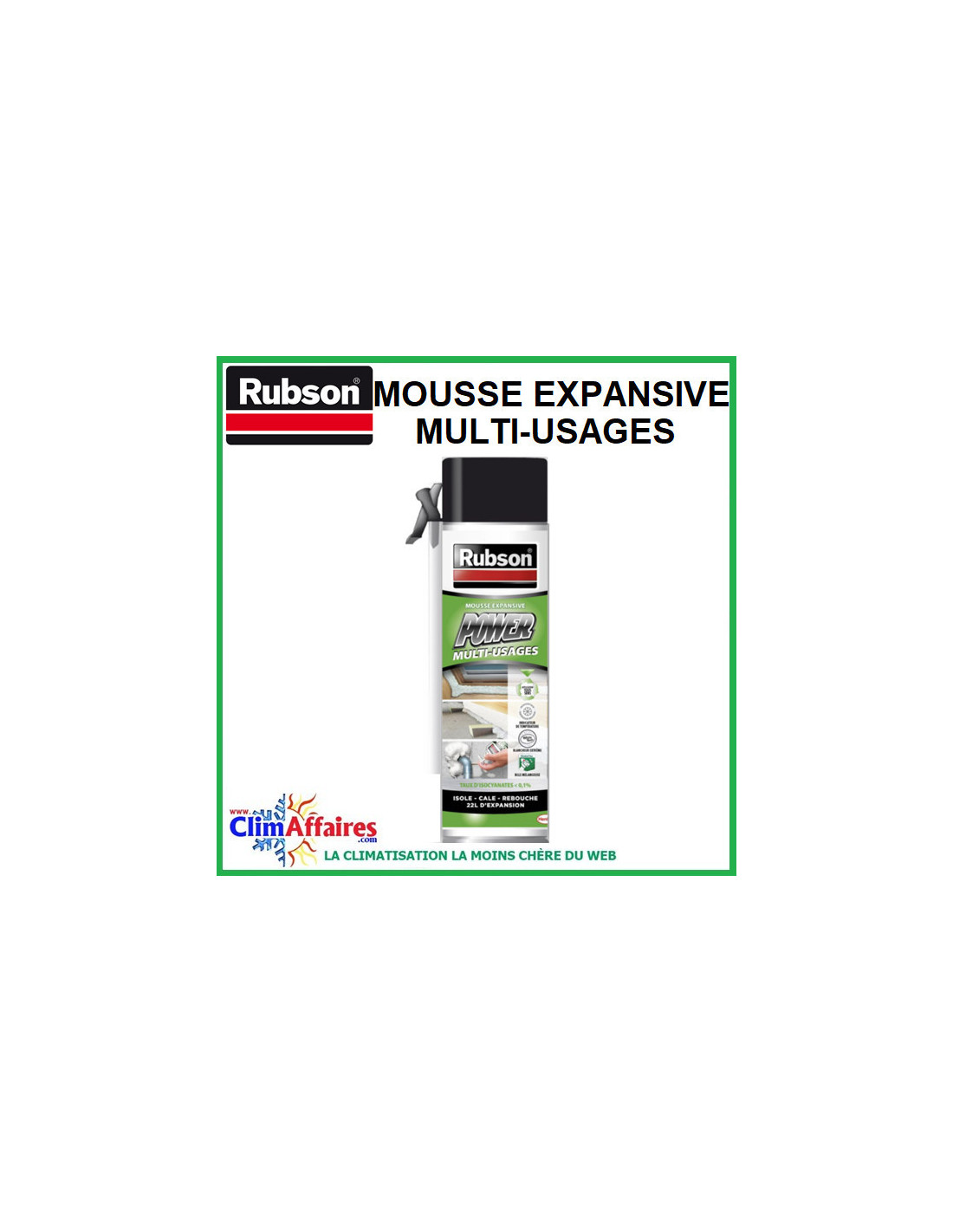 Mousse expansive Power multiusages - Rubson - 500 ml