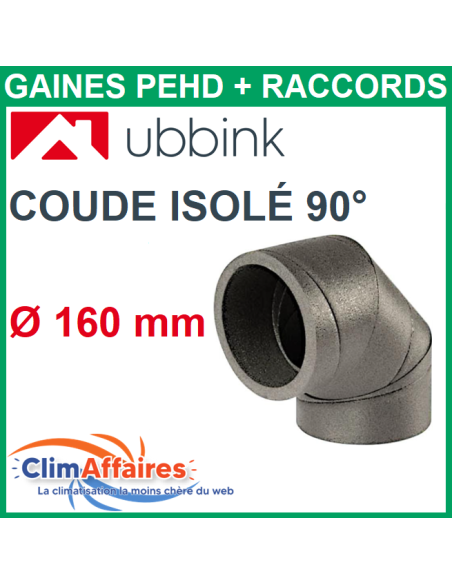 Coude à 90° PEHD Rigide Aerfoam Isolé - UBBINK - Ø160 mm